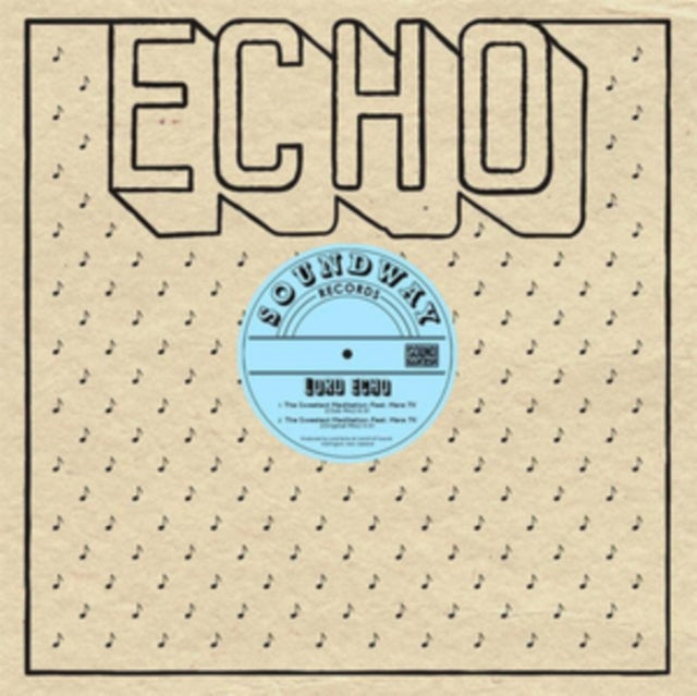 LORD ECHO | SWEETEST MEDITATION REMIX | 12IN VINYL