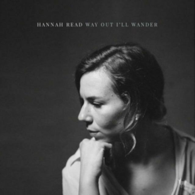 READ, HANNAH | WAY OUT I'LL WANDER | VINYL RECORD (LP)