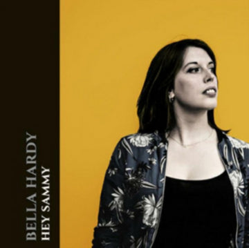 HARDY, BELLA | HEY SAMMY | VINYL RECORD (LP)
