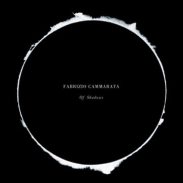 CAMMARATA, FABRIZIO | OF SHADOWS (DELUXE) | VINYL RECORD (LP)
