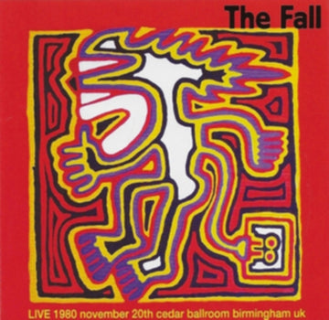 FALL | LIVE AT THE CEDAR BALLROOM BIRMINGHAM 1980 | CD