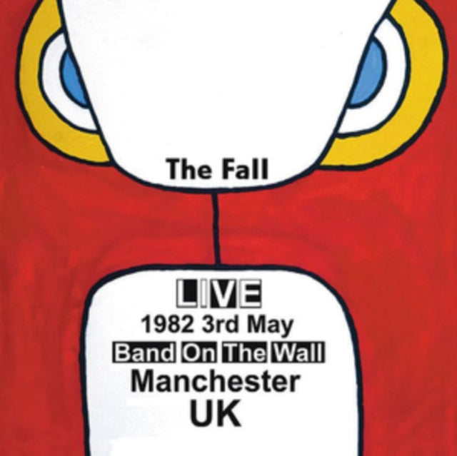 FALL | LIVE AT BAND ON THE WALL MANCHESTER 1982 | CD