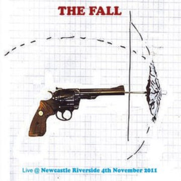 FALL | LIVE AT NEWCASTLE RIVERSIDE, 4TH NOVEMBER, 2011 | CD