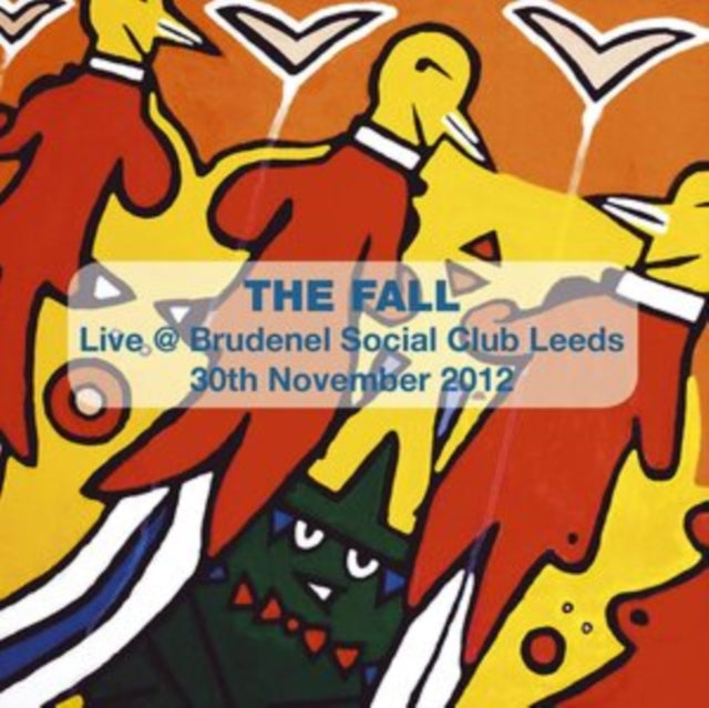 FALL | LIVE IN LEEDS 2012 | CD