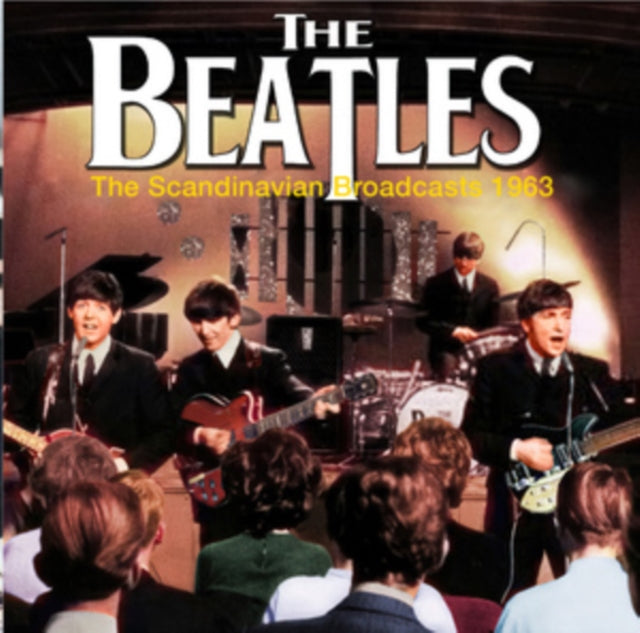 BEATLES | SCANDINAVIAN BROADCASTS | CD