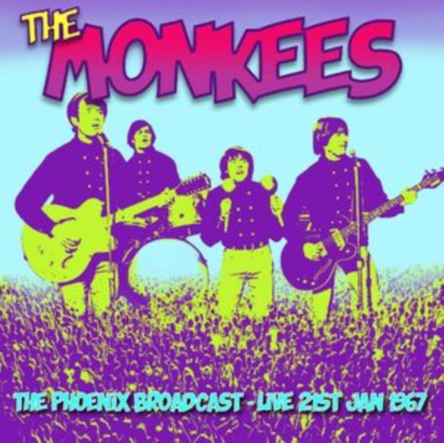 MONKEES | PHOENIX LIVE BROADCAST, 21ST JAN, 1967 | CD