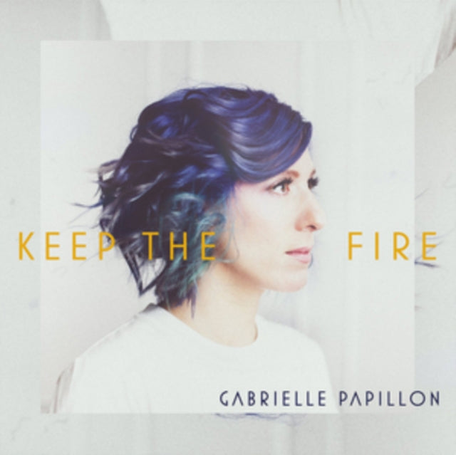 PAPILLON, GABRIELLE | KEEP THE FIRE | CD