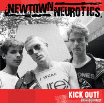 NEWTOWN NEUROTICS | KICK OUT! | VINYL RECORD (LP)