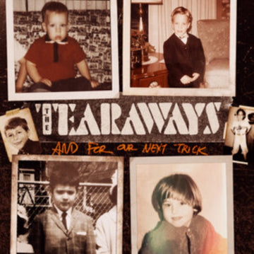 TEARAWAYS | AND NOW FOR OUR NEXT TRICK (IMPORT) | VINYL RECORD (LP)
