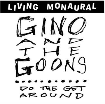 GINO & THE GOONS | DO THE GET AROUND | VINYL RECORD (LP)