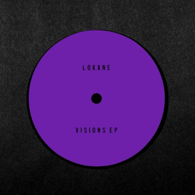 LOKANE | VISIONS EP | 12IN VINYL