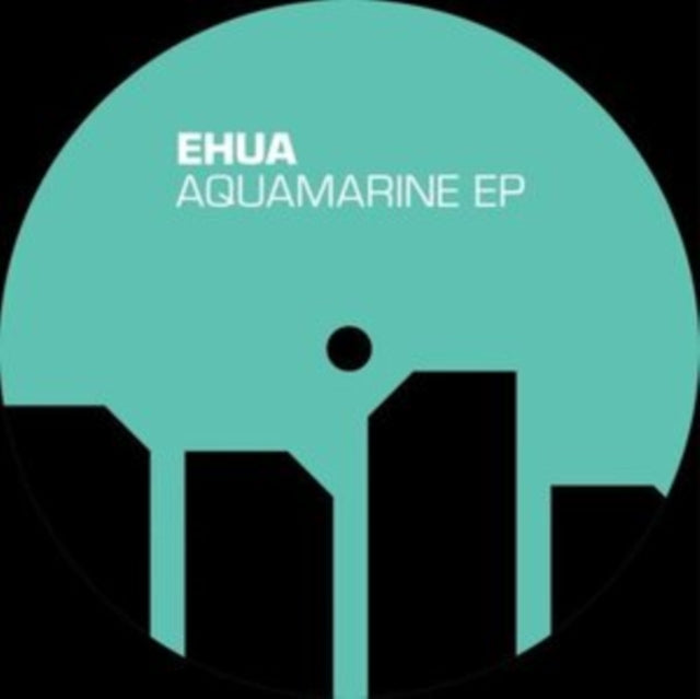 EHUA | AQUAMARINE EP | 12IN VINYL