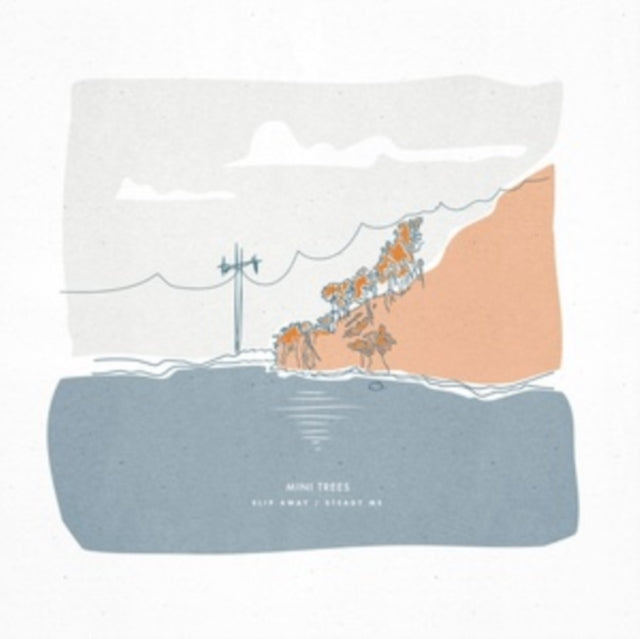 MINI TREES | SLIP AWAY / STEADY ME | VINYL RECORD (LP)