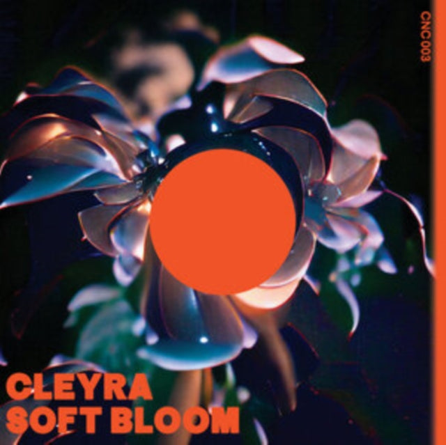 CLEYRA | SOFT BLOOM | 12IN VINYL