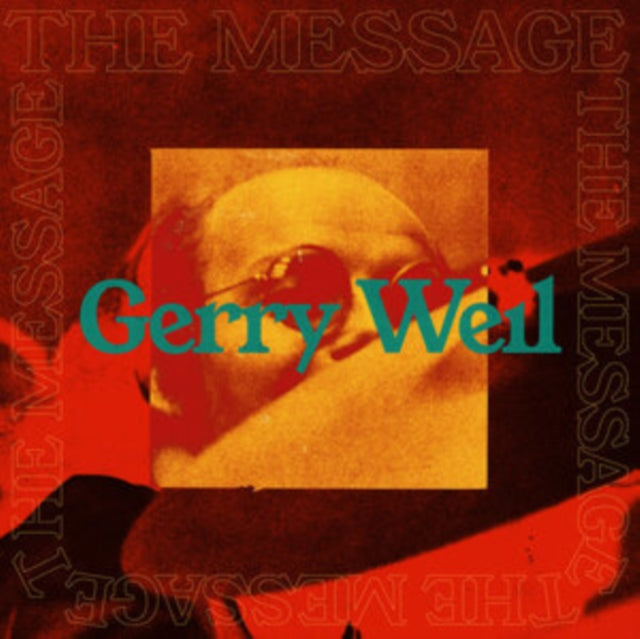 WELL, GERRY | MESSAGE | VINYL RECORD (LP)