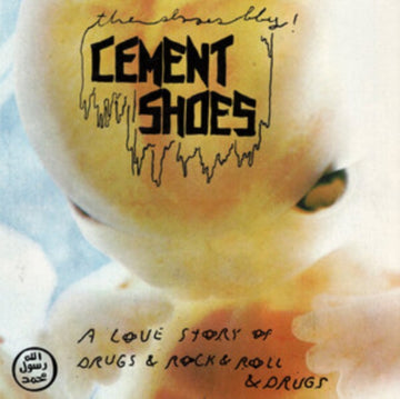 CEMENT SHOES | LOVE STORY OF DRUGS & ROCK & ROLL & DRUGS | 7IN VINYL