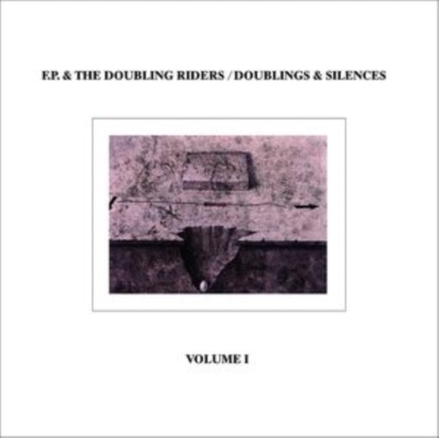 F.P & THE DOUBLING RIDERS | DOUBLINGS & SILENCES | VINYL RECORD (LP)