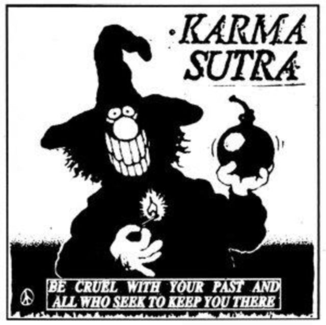 KARMA SUTRA | BE CRUEL WITH YOUR PAST & ALL WHO SEEK TO KEEP YOU THERE | VINYL RECORD (LP)
