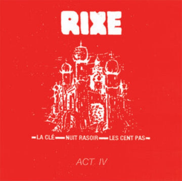 RIXE | ACT IV | 12IN VINYL