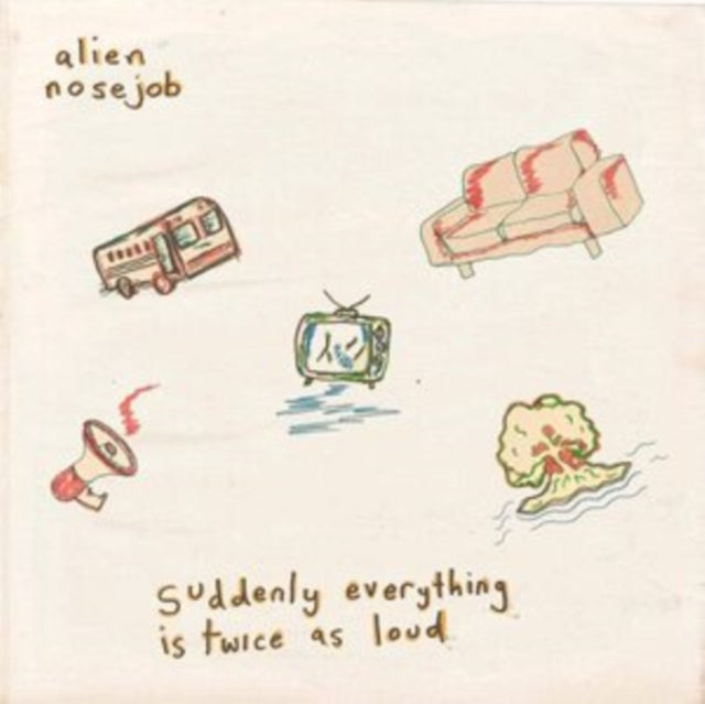 ALIEN NOSEJOB | SUDDENLY EVERYTHING IS TWICE AS LOUD (GREEN VINYL) | VINYL RECORD (LP)