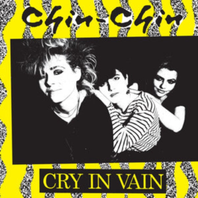 CHIN-CHIN | CRY IN VAIN | VINYL RECORD (LP)