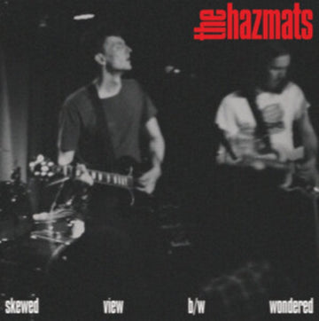 HAZMATS | SKEWED VIEW (COLOURED VINYL) | 7IN VINYL