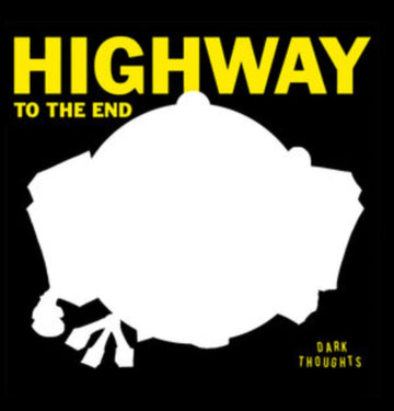 HIGHWAY TO THE END | VINYL RECORD (LP)