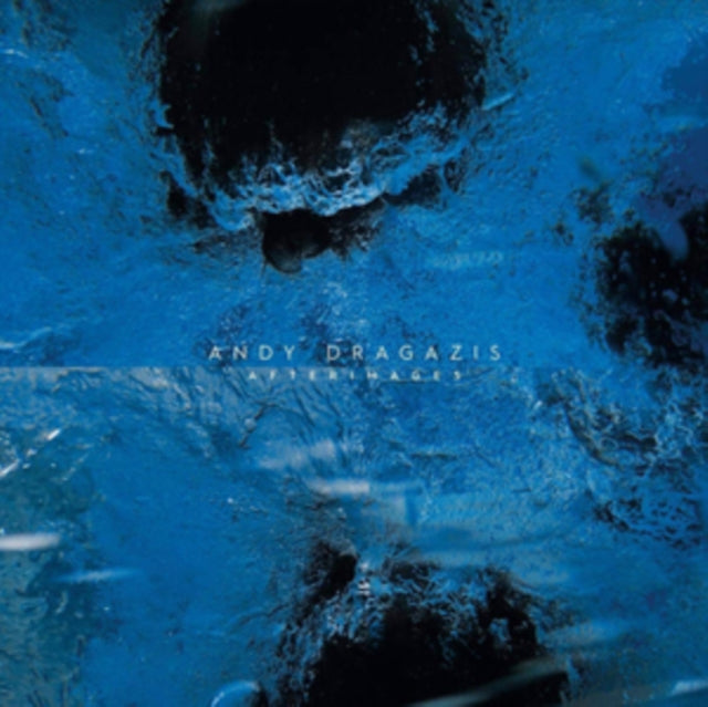 DRAGAZIS, ANDY | AFTERIMAGES | VINYL RECORD (LP)