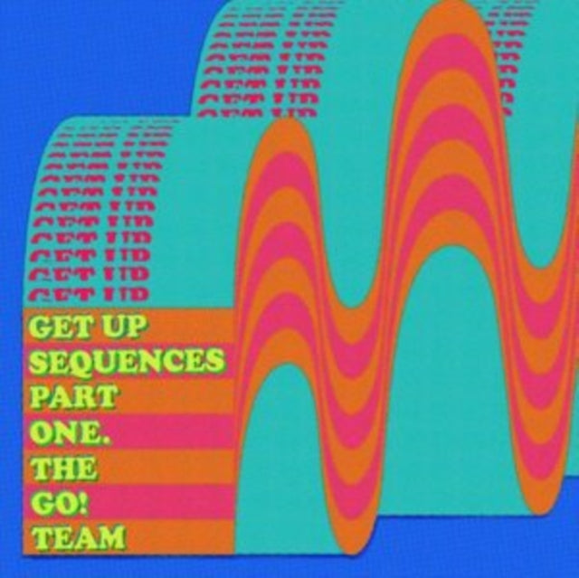 GO! TEAM | GET UP SEQUENCES PART ONE | VINYL RECORD (LP)