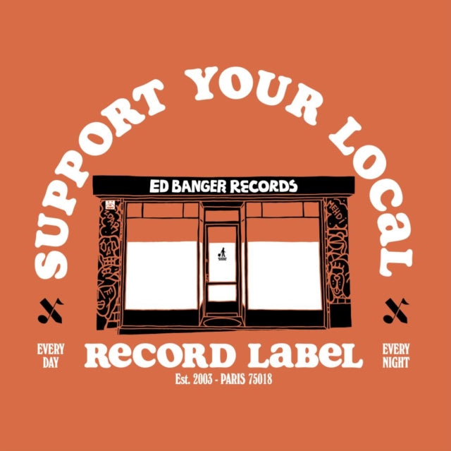 VARIOUS ARTISTS | SUPPORT YOUR LOCAL RECORD LABEL (BEST OF ED BANGER RECORDS) | VINYL RECORD (LP)