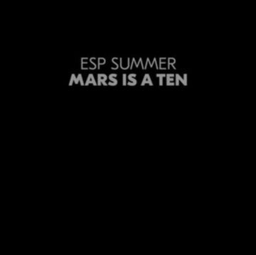 ESP SUMMER | MARS IS A TEN (CLEAR VINYL) | VINYL RECORD (LP)