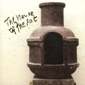 HOUSE OF THE FAT | VINYL RECORD (LP)