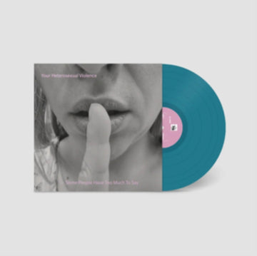 SOME PEOPLE HAVE TOO MUCH TO SAY | VINYL RECORD (LP)