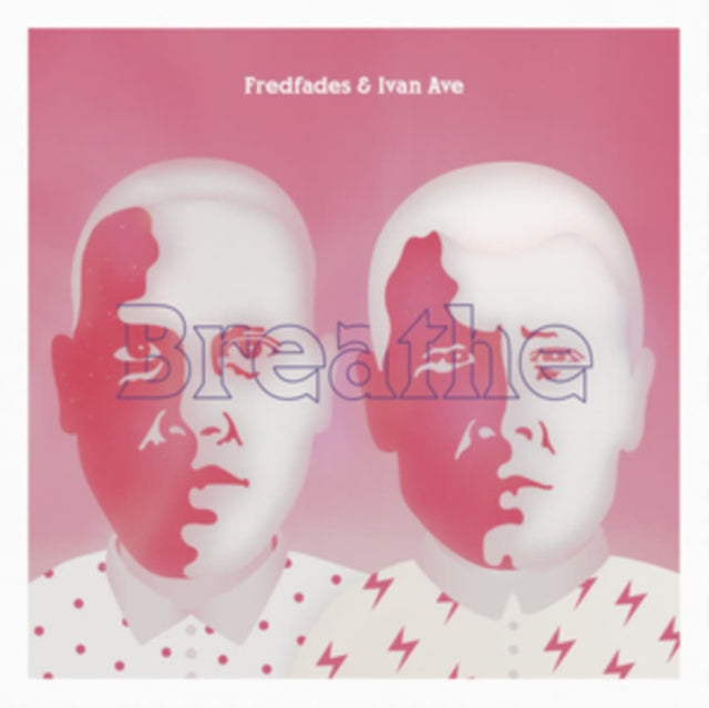 FREDFADES & IVAN AVE | BREATHE | VINYL RECORD (LP)