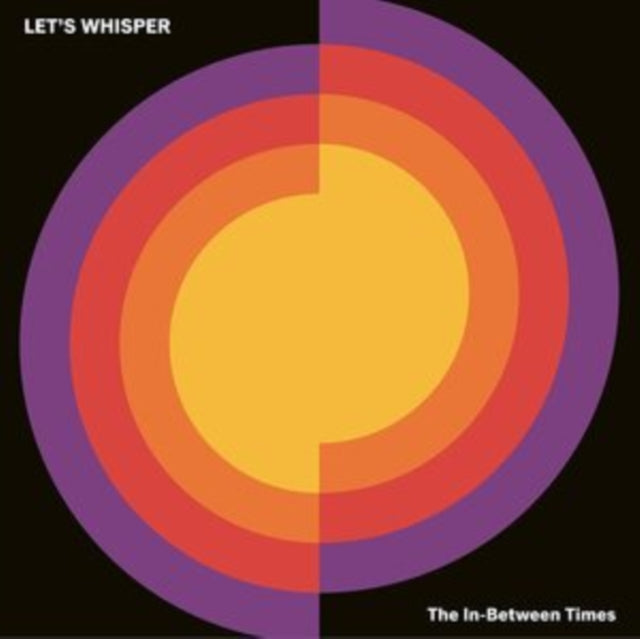 LETâ€™S WHISPER | IN-BETWEEN TIMES | VINYL RECORD (LP)