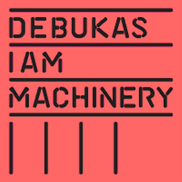 I AM MACHINERY | VINYL RECORD (LP)