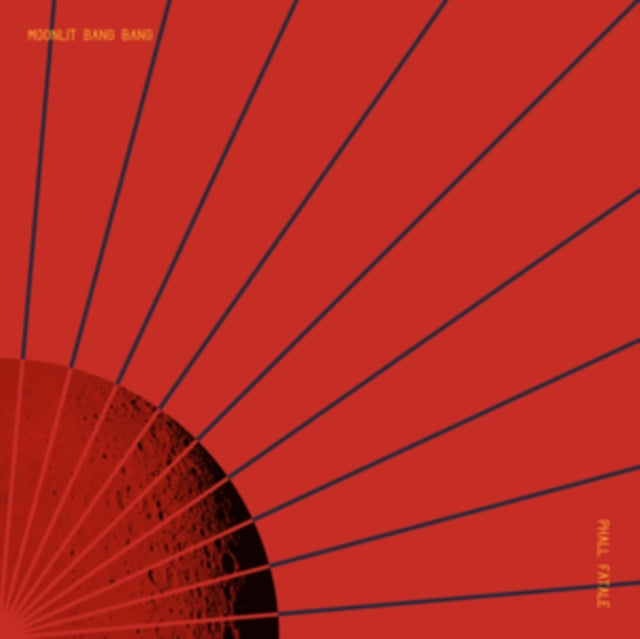 PHALL FATALE | MOONLIT BANG BANG | VINYL RECORD (LP)