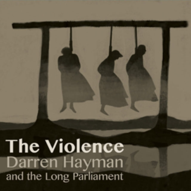 HAYMAN, DARREN & THE LONG PARLIAMENT | VIOLENCE | VINYL RECORD (LP)