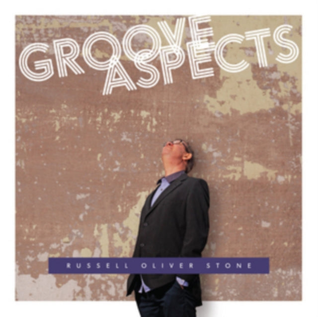 RUSSELL OLIVER STONE | GROOVE ASPECTS | CD