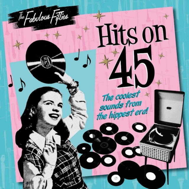 VARIOUS | FABULOUS FIFTIES: HITS ON 45 | CD