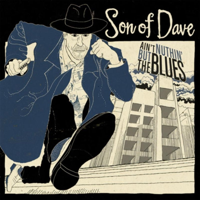 SON OF DAVE | AIN'T NOTHIN' BUT THE BLUES | 7IN VINYL