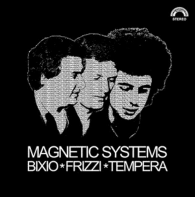 BIXIO / FRIZZI / TEMPERA | MAGNETIC SYSTEMS | VINYL RECORD (LP)