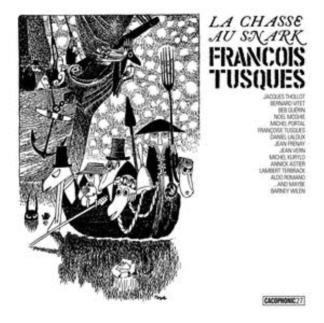 TUSQUES, FRANCOIS | LA CHASSE AU SNARK (THE HUNTING OF THE SNARK) | VINYL RECORD (LP)