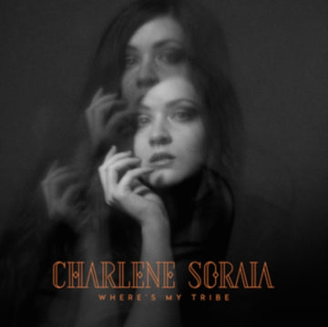 SORAIA, CHARLENE | WHERE'S MY TRIBE | VINYL RECORD (LP)