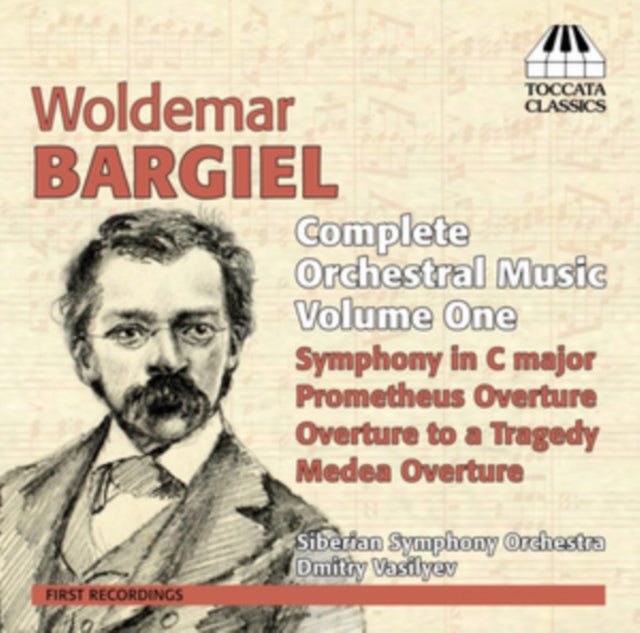 BARGIEL, WOLDEMAR | ORCHESTRAL MUSIC, VOLUME 1 | CD