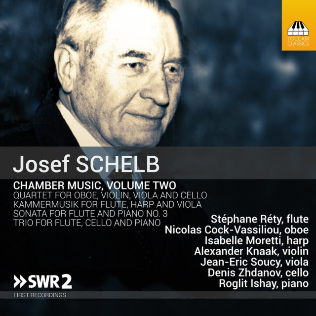 VARIOUS ARTISTS | SCHELB, JOSEPH (1894-1977): CHAMBER MUSIC, VOLUME 2 | CD