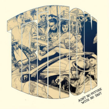TRILION | AIN'T NO FUTURE WITHOUT NO PAST | 12IN VINYL