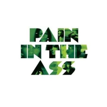 PAIN IN THE ASS (WHITE VINYL) | VINYL RECORD (LP)