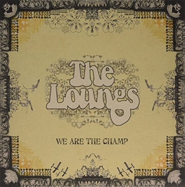 LOUNGS | WE ARE THE CHAMP | VINYL RECORD (LP)