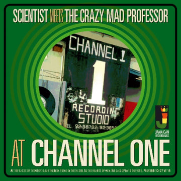 SCIENTIST MEETS THE CRAZY MAD PROFESSOR | AT CHANNEL ONE | VINYL RECORD (LP)